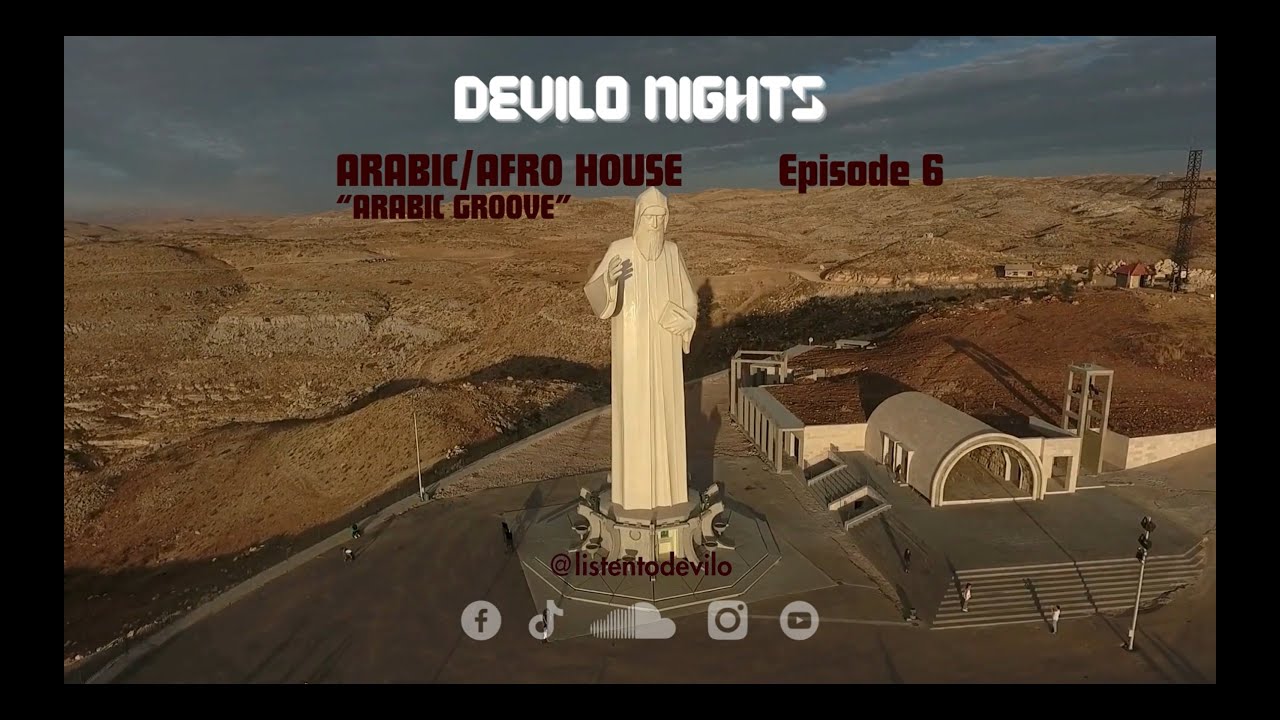 Devilo Nights - Episode 06 (Arabic Afro House) 