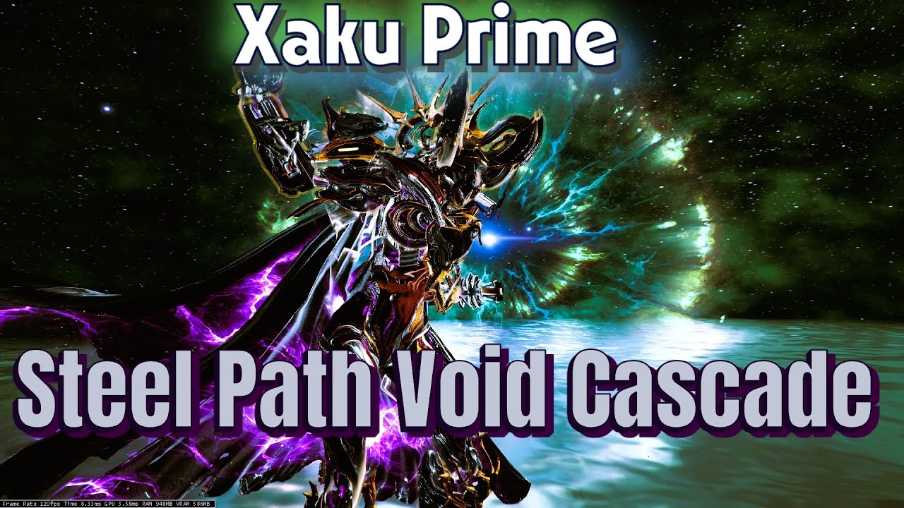 [#warframe] Xaku prime Solo Fissure Void Cascade |Steel Path| Level Cap 9999