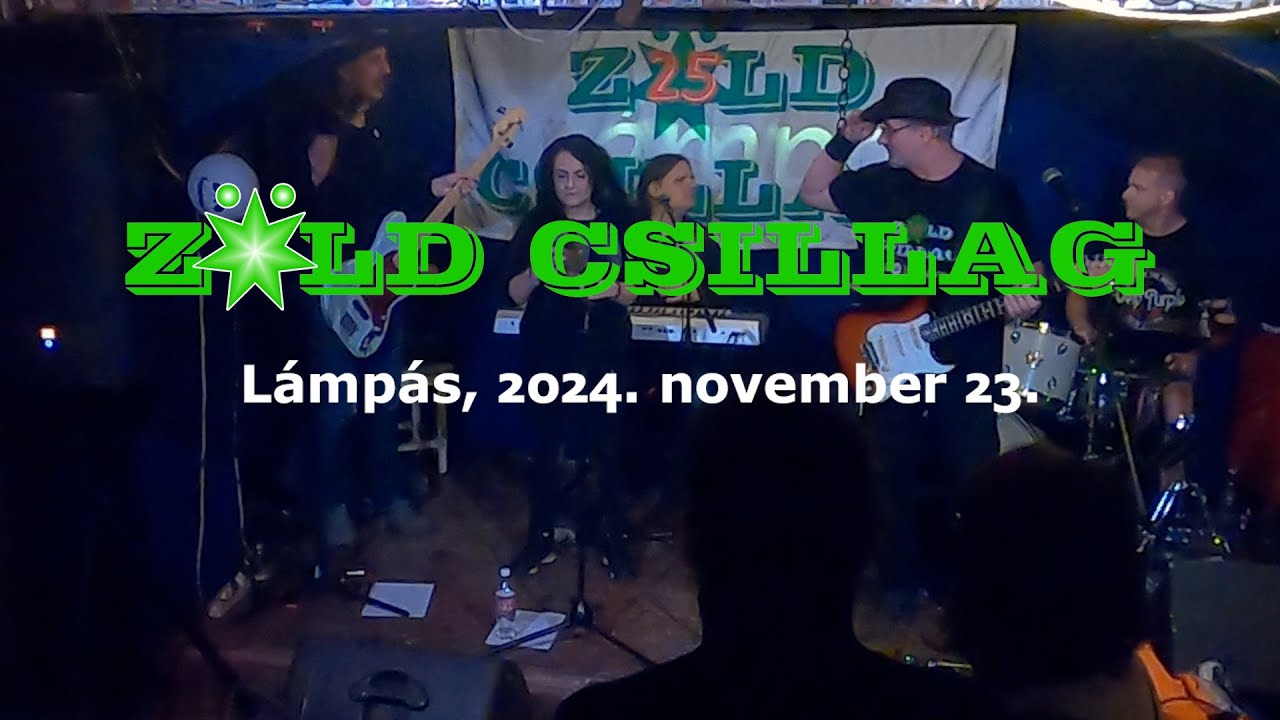 Zöld Csillag zenekar koncertje a Lámpásban 2024.11.23.
