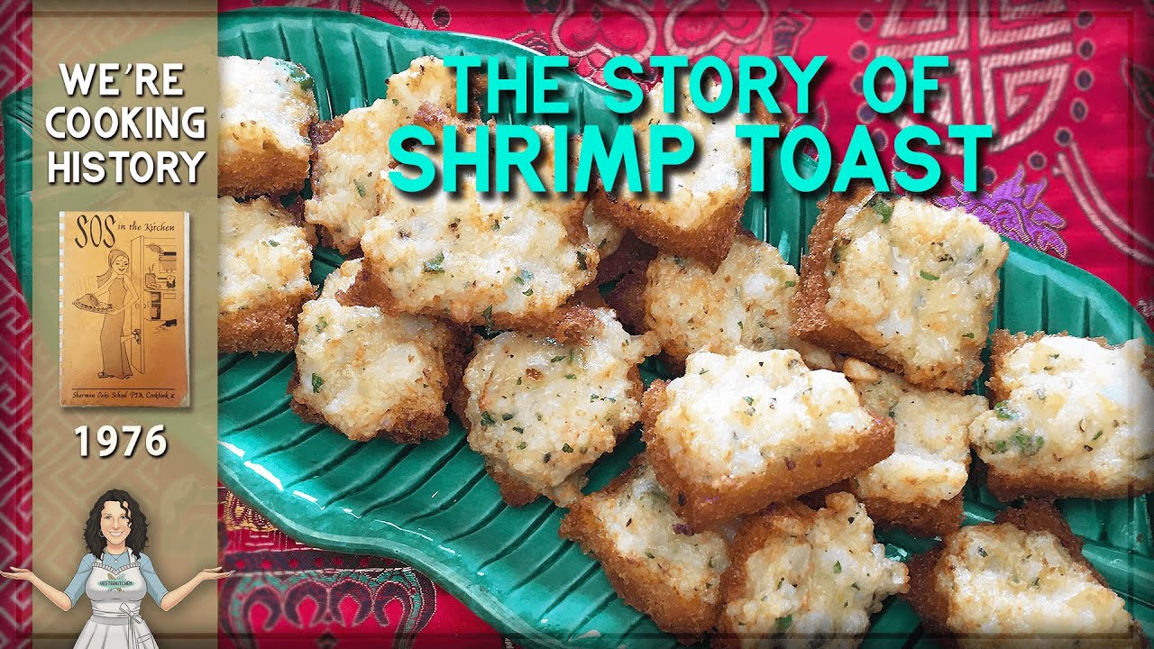 Shrimp Toast from 1976: When the 1970s Embraced Homemade Chinese Party Food!