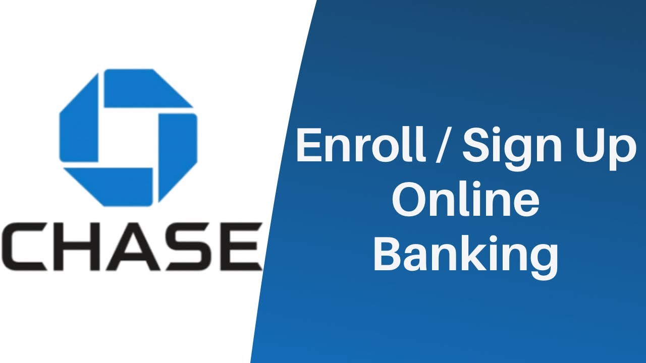 Enroll in Chase Online Banking | Sign Up Chase.com
