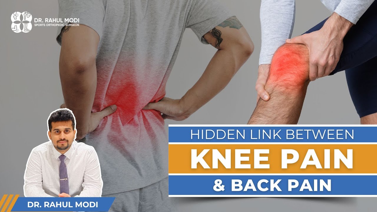 Back pain linked to Knee pain | Dr Rahul Modi | Orthopedic Surgeon | Goregaon west
