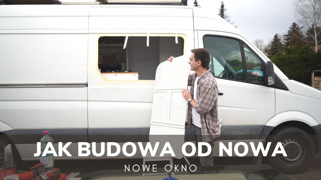 Z odczucia jak budowa vana od nowa - wprawiamy okno w crafterze i nowy materac VANLIFE