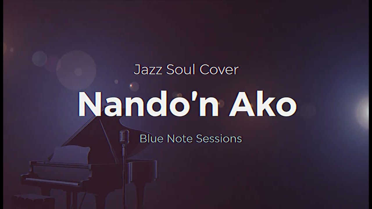 Nando'n Ako (Jazz Soul Cover)