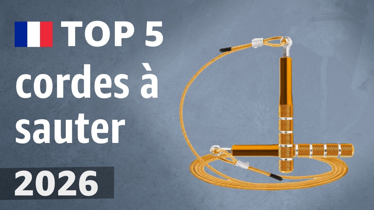 TOP 5 — Meilleures cordes à sauter (speed ropes). Test & Comparatif 2026
