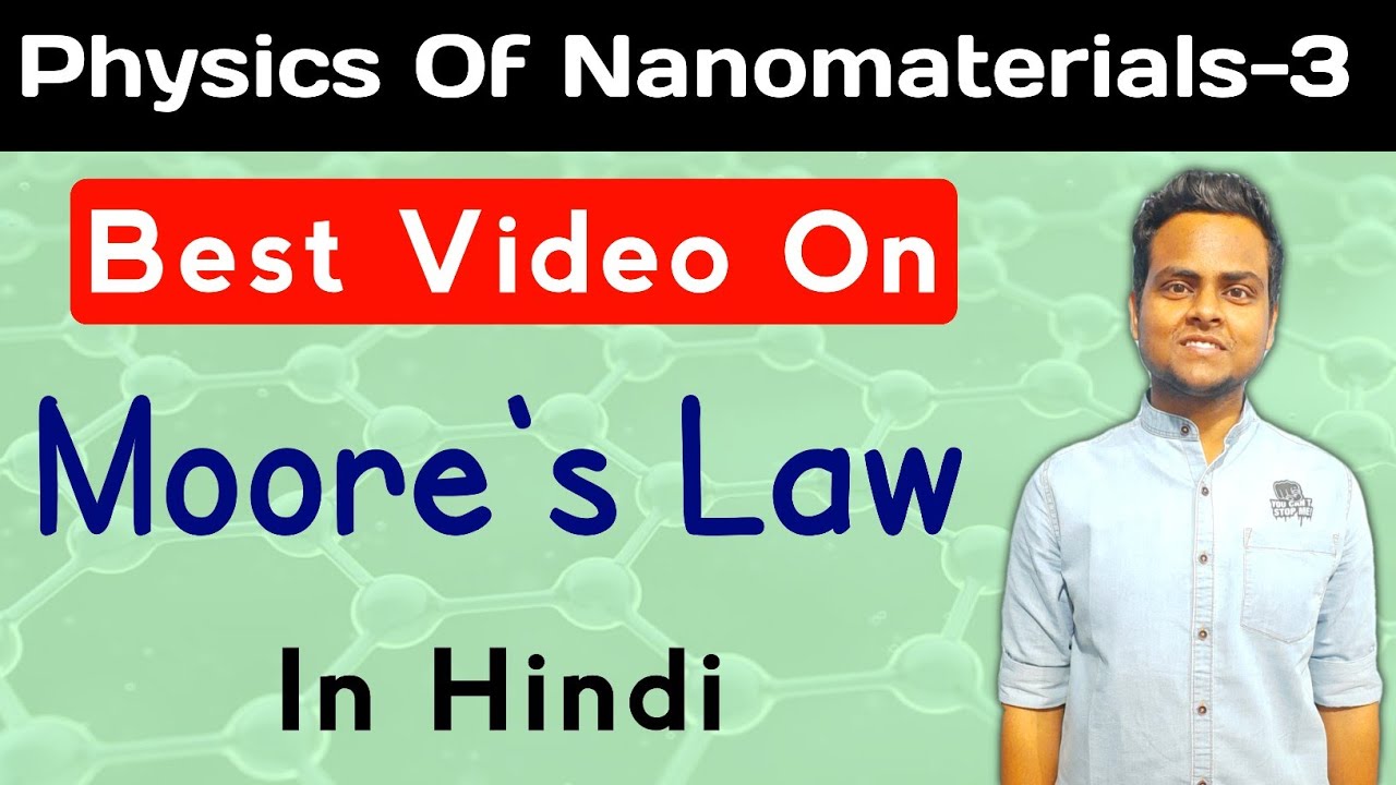 Moore's Law In Hindi | Physics Of Nanomaterials