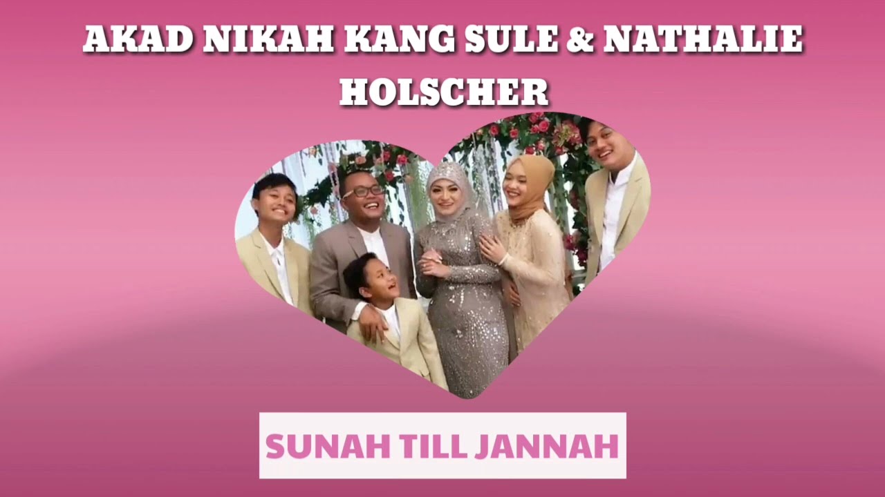 Resmi Nathalie Dinikahi Sule Menjadi Istri Kedua || Prosesi Akad Nikah Sule Nathalie Holscher