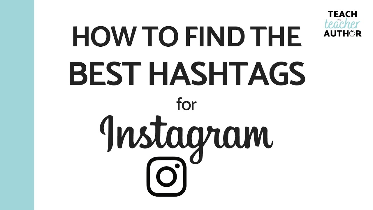 How to Find the Best Hashtags on Instagram