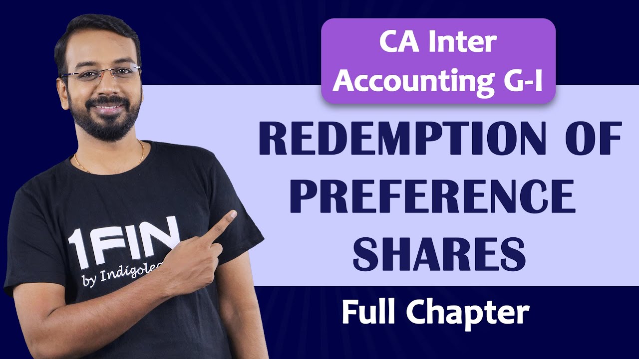 CA Foundation| Accounting| Company Accounts| Redemption of Preference Shares