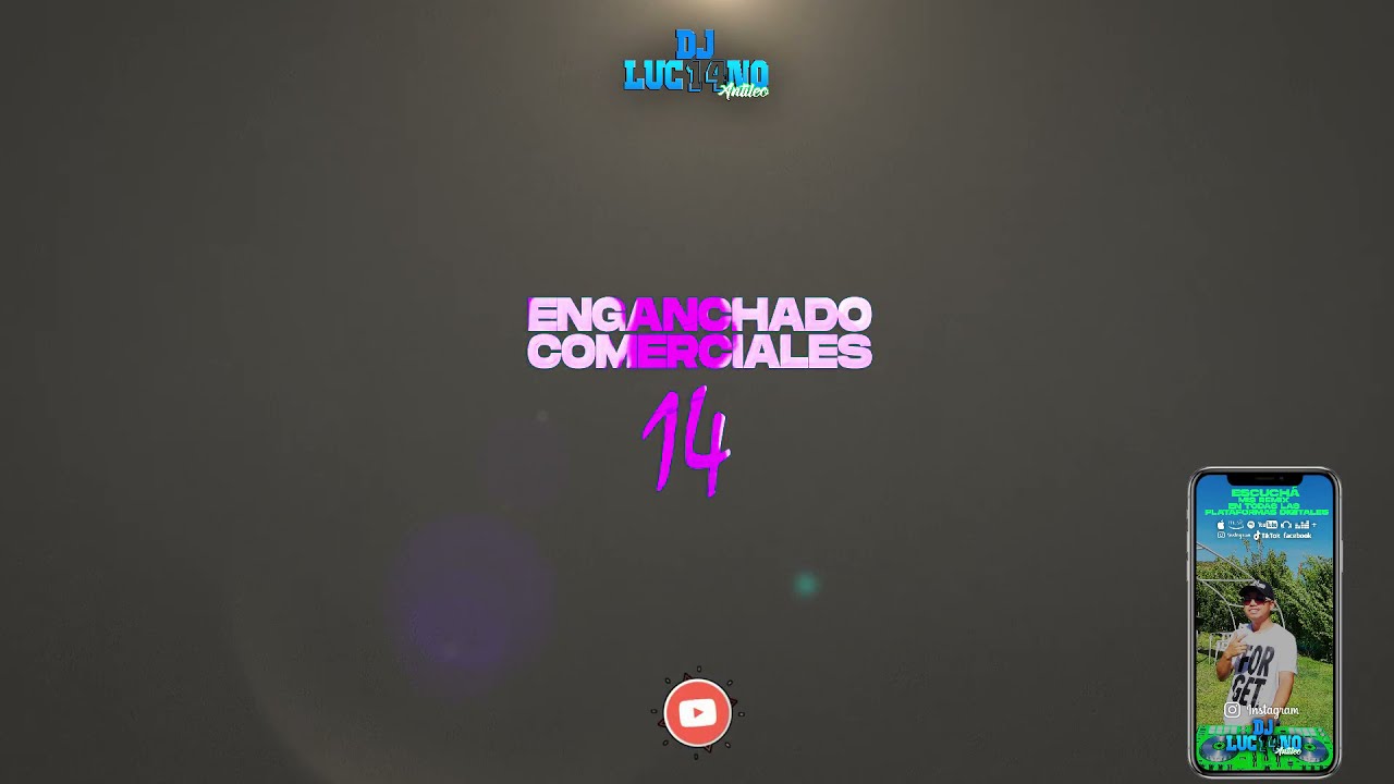 ENGANCHADO COMERCIALES 14 (2021) - DJ Luc14no Antileo
