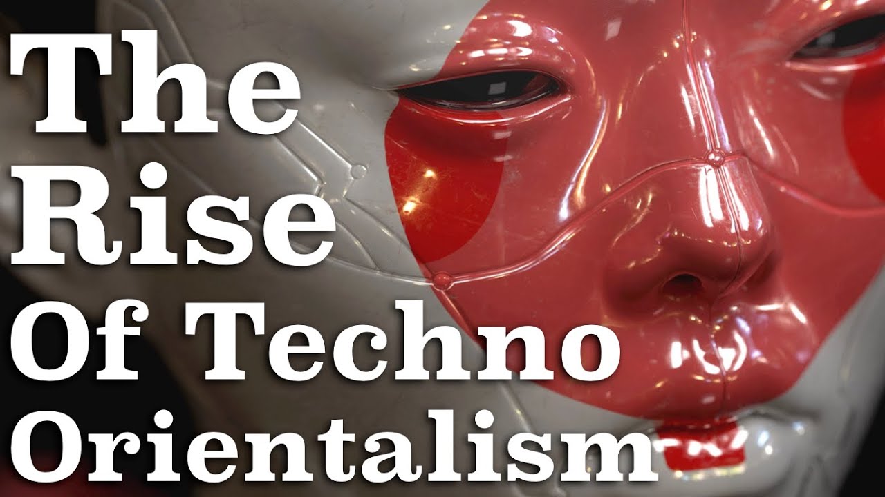 The Rise of Techno-Orientalism in the 21st Century