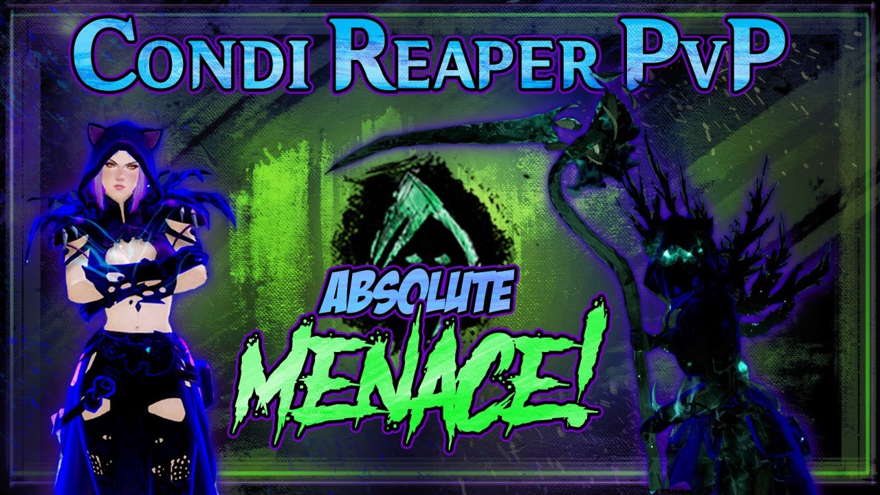 Guild Wars 2 PvP: Condi Reaper absolute MENACE