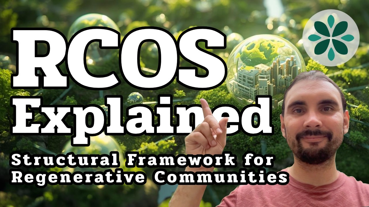 RCOS Explained: A Structural Framework for Regenerative Communities