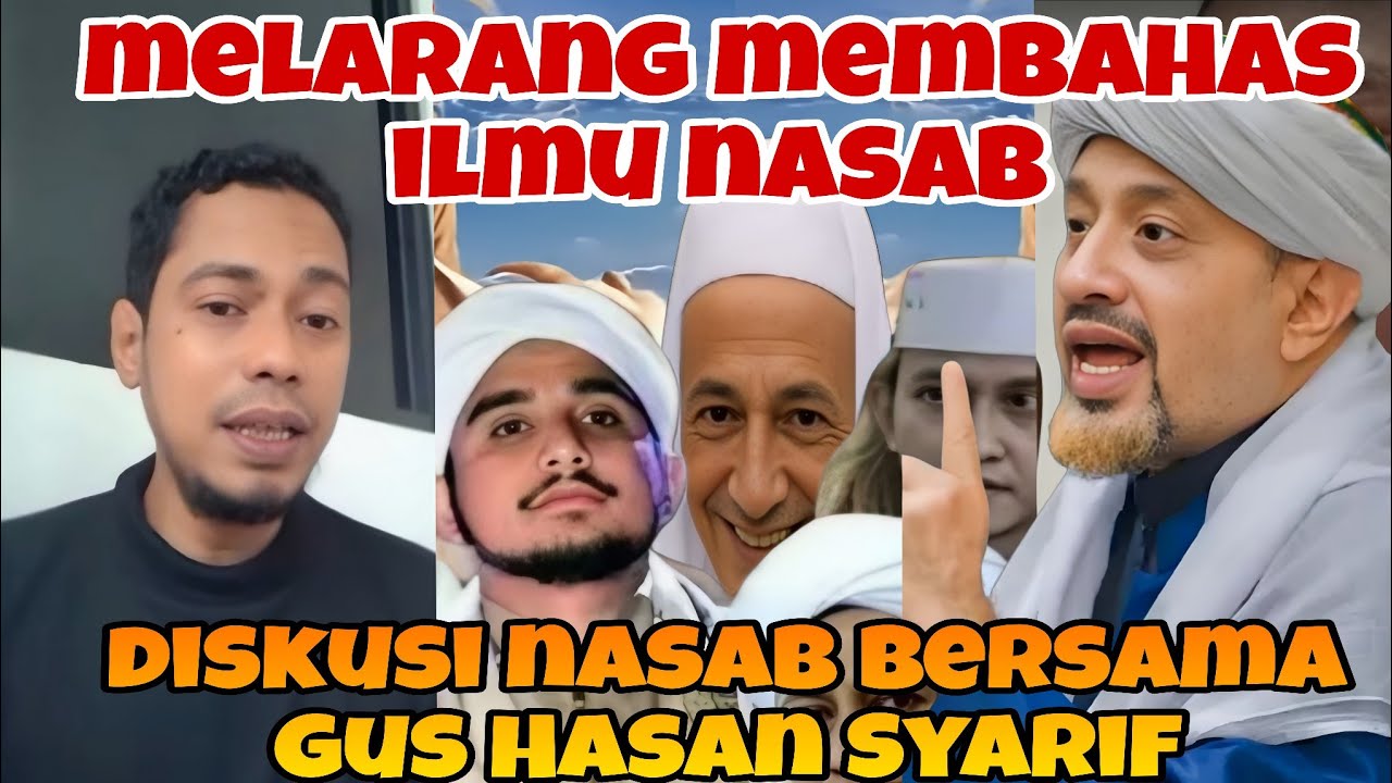 MELARANG MEMBAHAS ILMU NASAB‼️ DISKUSI NASAB BA'ALAWI BERSAMA GUS HASAN SYARIF 