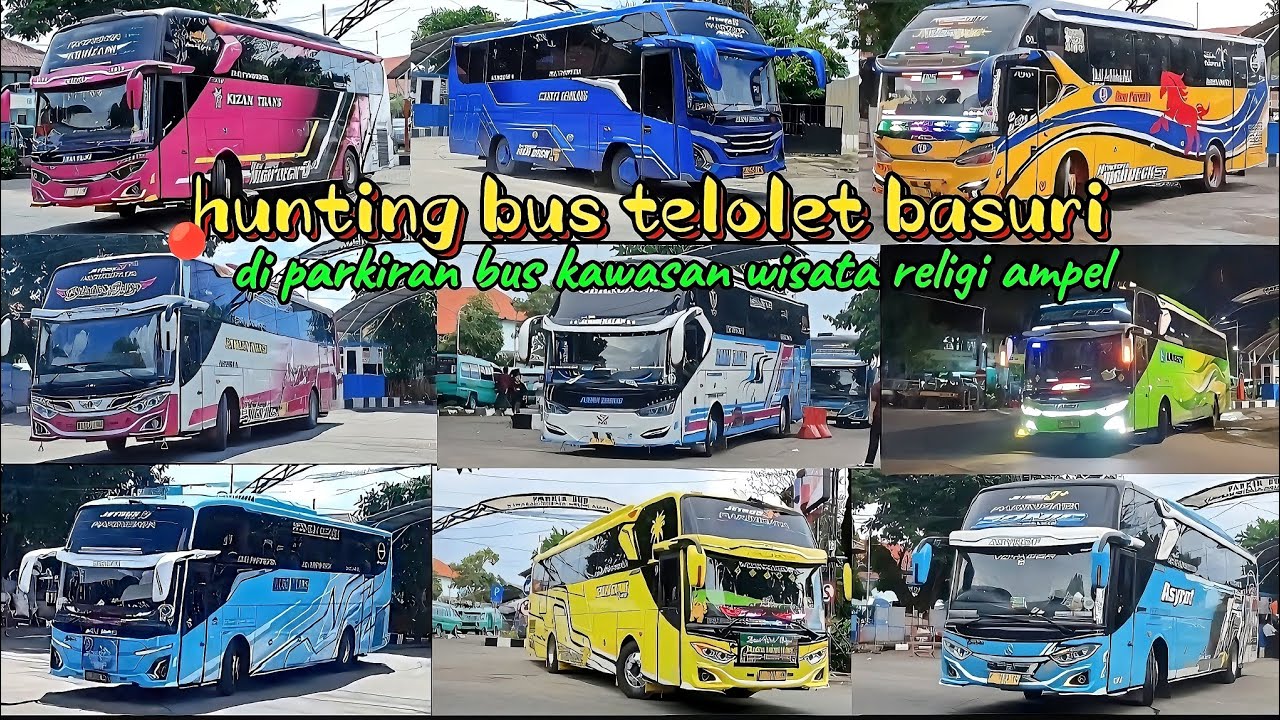 Hunting bus telolet basuri di 📍parkiran bus kawasan wisata religi ampel / full bus basuri