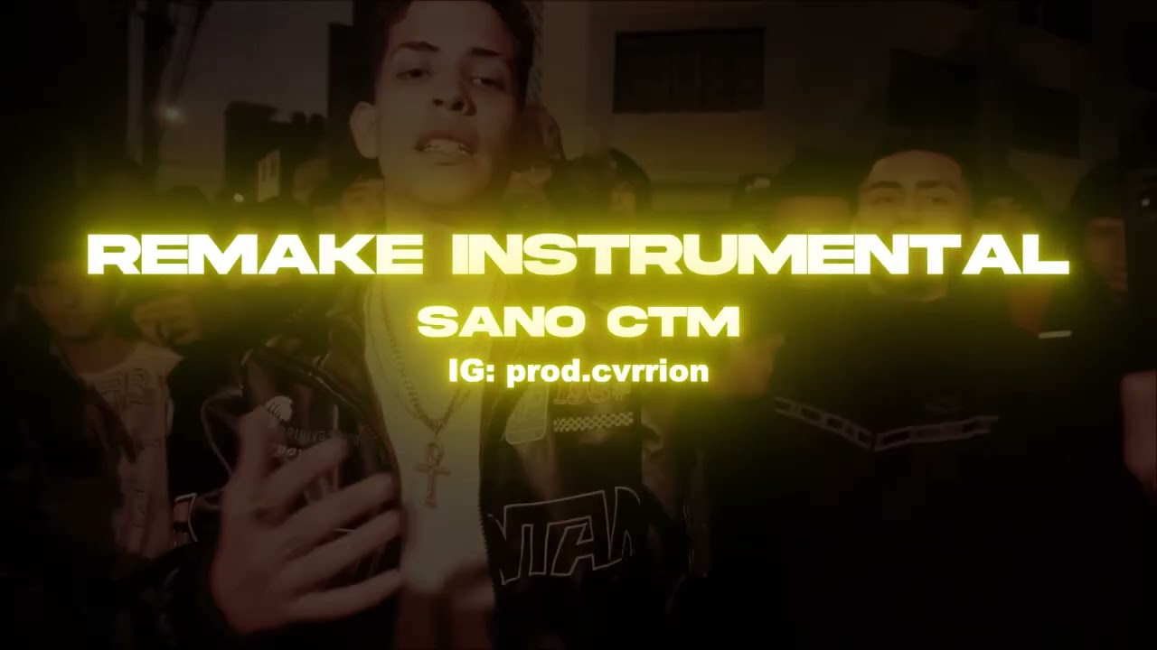 Remake Instrumental | Sano CTM - Snike x ‪@prod.cvrrion‬