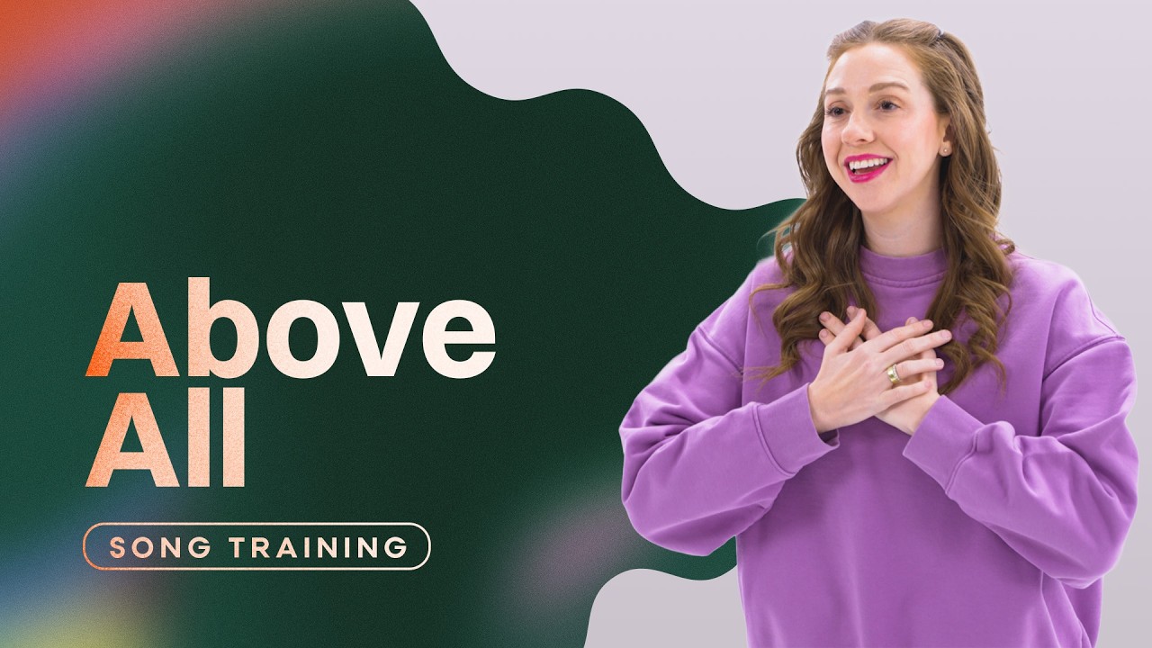 Above Al l- Worship Song Training