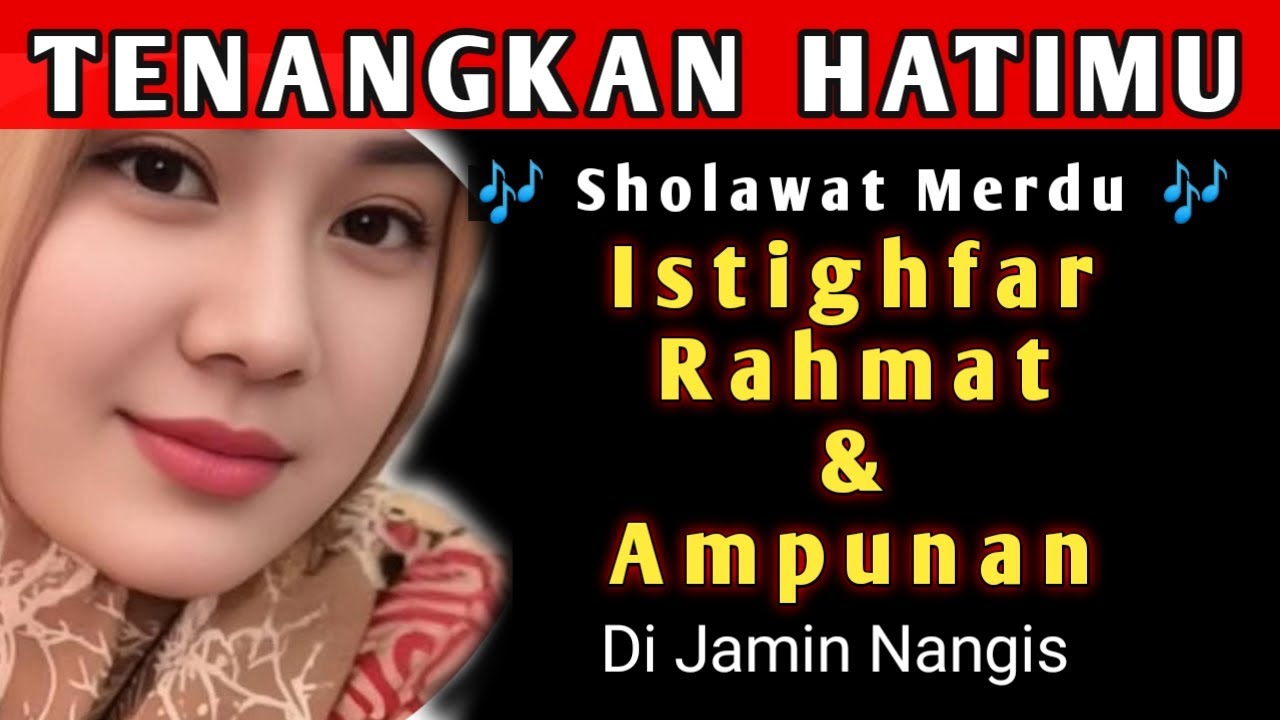Sholawat Merdu & Sayyidul Istighfar Penyejuk Hati, Dzikir Pagi Sore Pembuka Rezeki Berkah Abadi!!