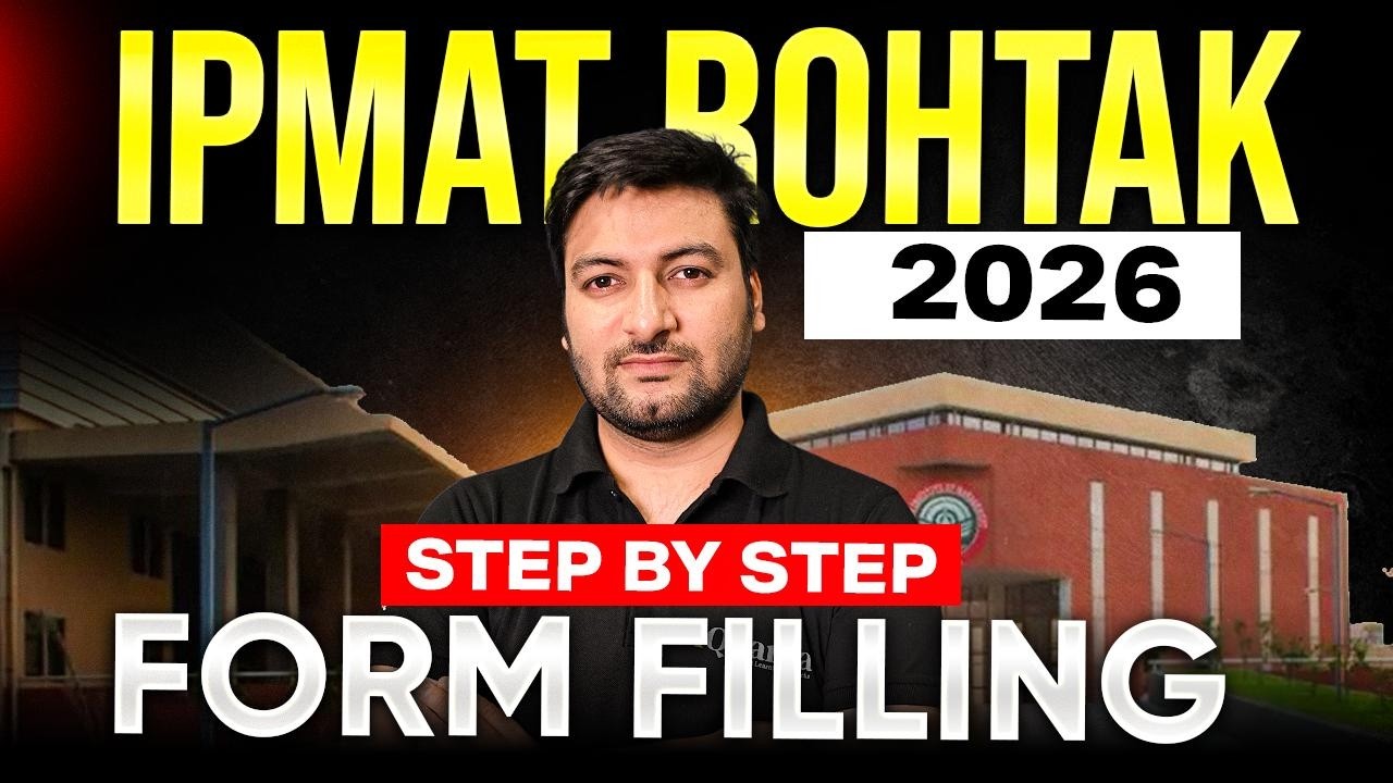 IPMAT Rohtak 2026 Form Filling | IPMAT Rohtak Step by Step Form Filling Guide