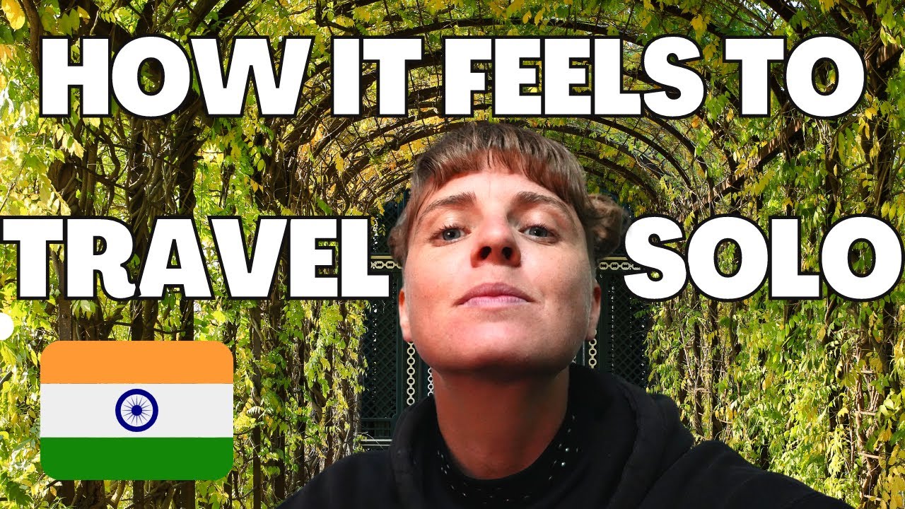 Travel solo in India as a girl - India Travel Vlog - finding myself were nobody can find me
