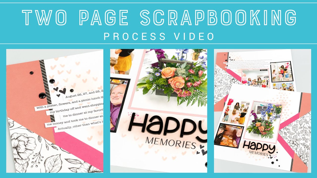Easy Two Page Layout Scrapbooking Process Video