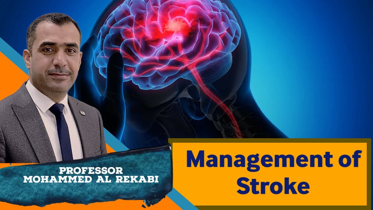 Management of Stroke