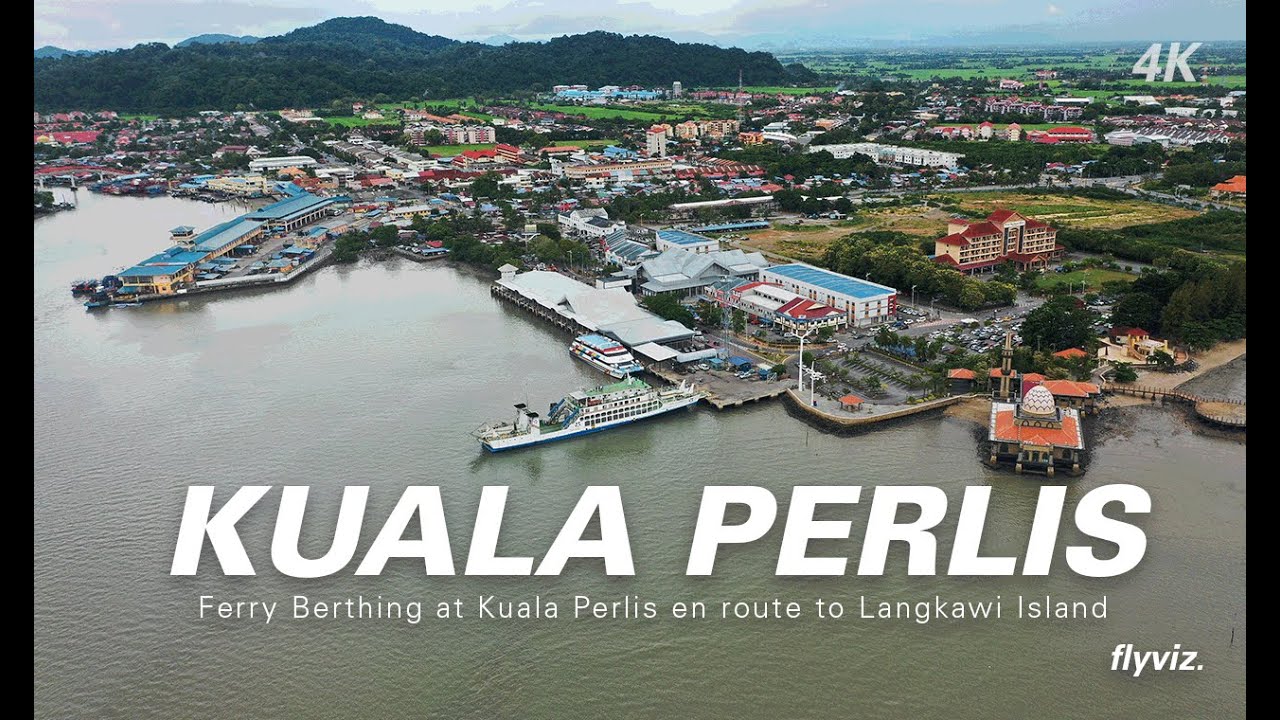Ferry Berthing Kuala Perlis | En Route to Pulau Langkawi | Aerial Drone Video 4k