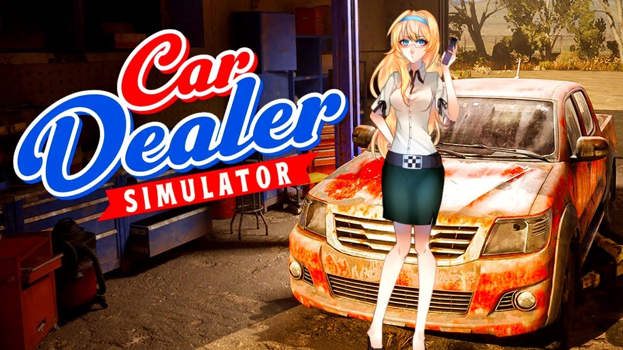 Car Dealer Simulator Part 2