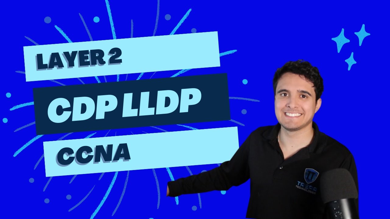 CCNA FULL COURSE 2024: Learn IT! 💻 CDP and LLDP Overview- CCNA 200-301 Study Guide