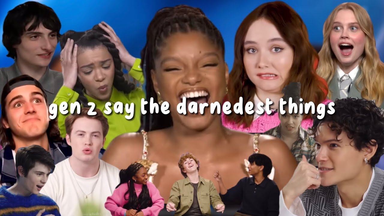 gen z say the darnedest things