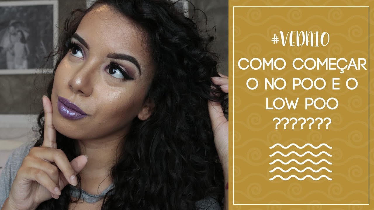 COMO COMEÇAR O NO POO E LOW POO #VEDA 10 - Tamires Maia