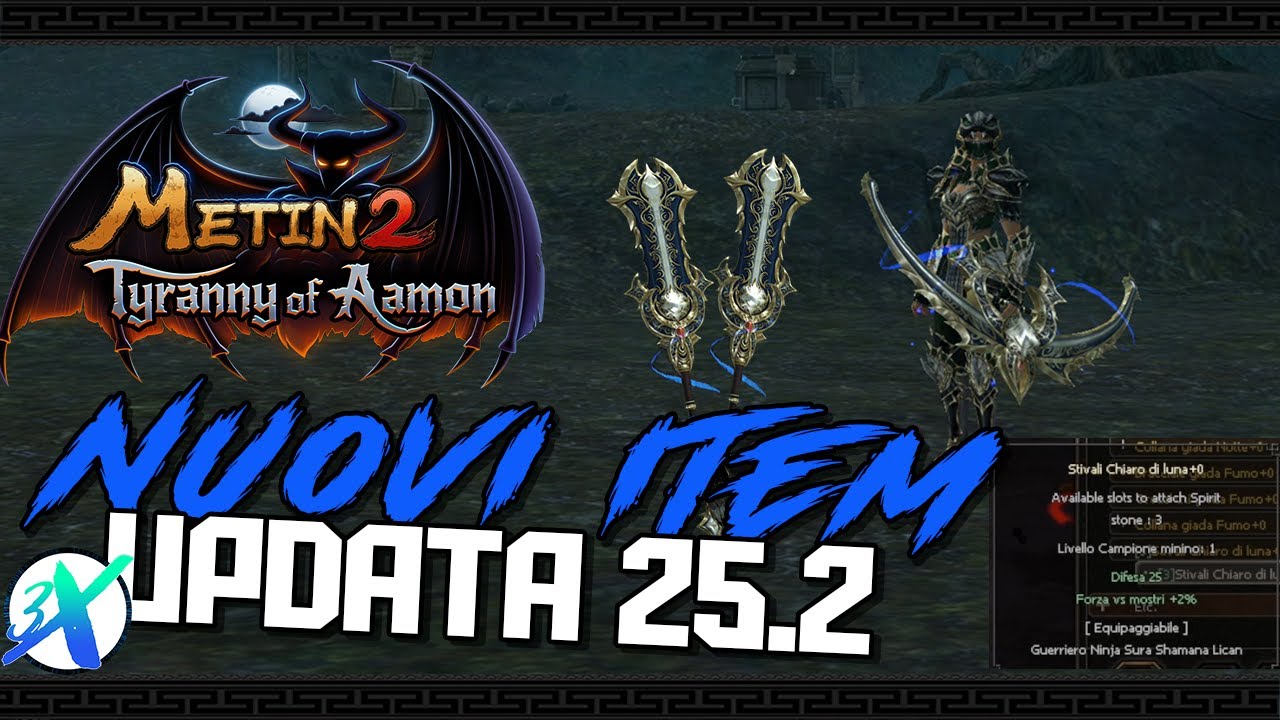 Metin2 - UPDATE 25.2 Nuovi item ARMI e SCARPE