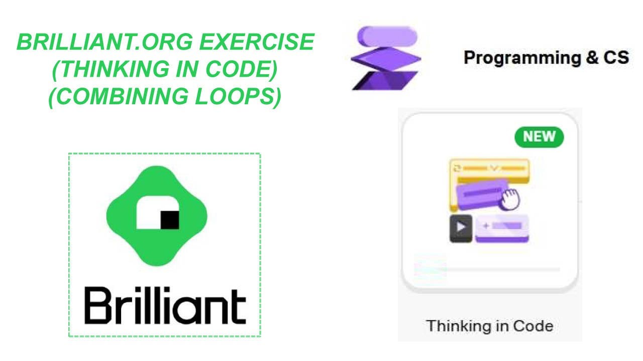 Brilliant.org twelfth exercise (Combining loops) #learning #programming