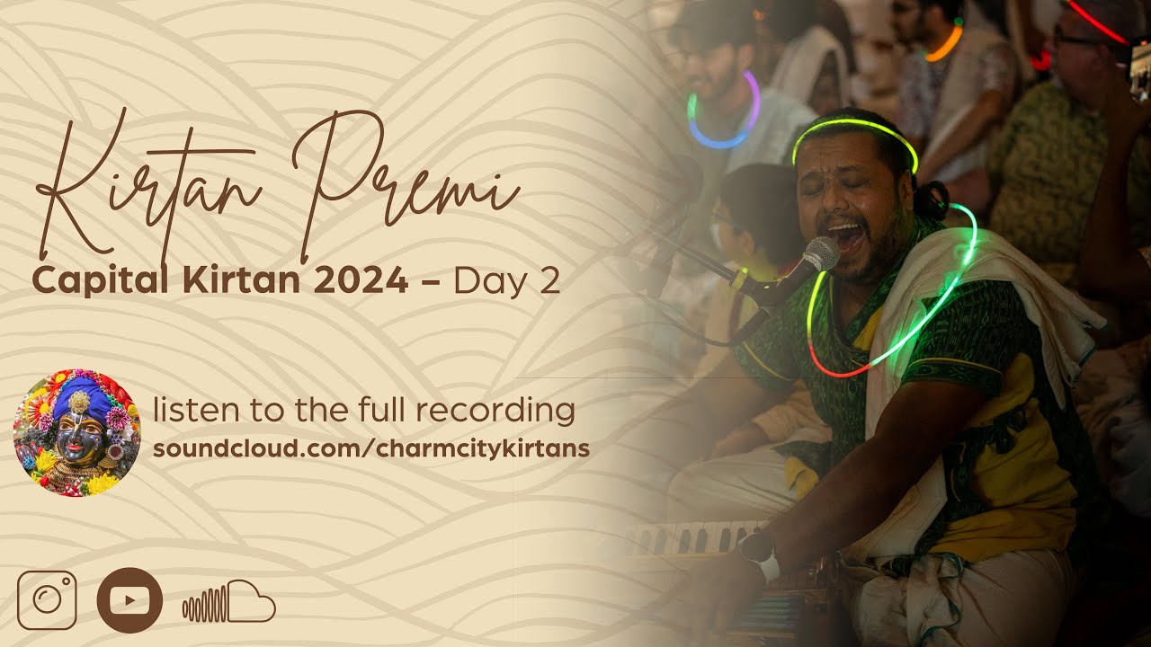 Kirtan Premi | Capital Kirtan Day 2 | 2024