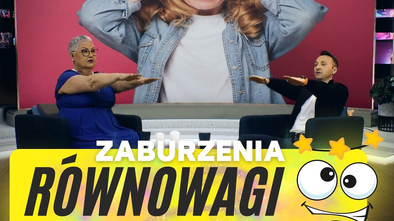 PRZYCZYNY ZAWROTÓW GŁOWY I ZABURZENIA RÓWNOWAGI
