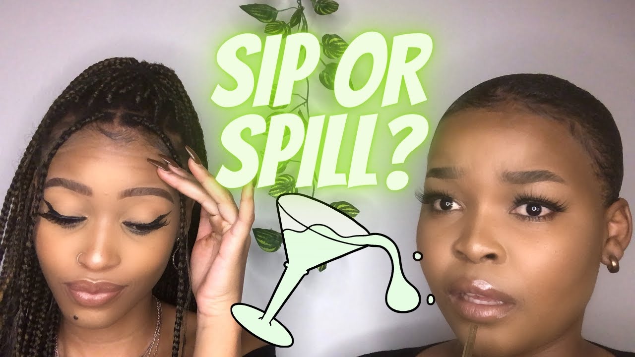 Sip or Spill ft Thato Chandi!