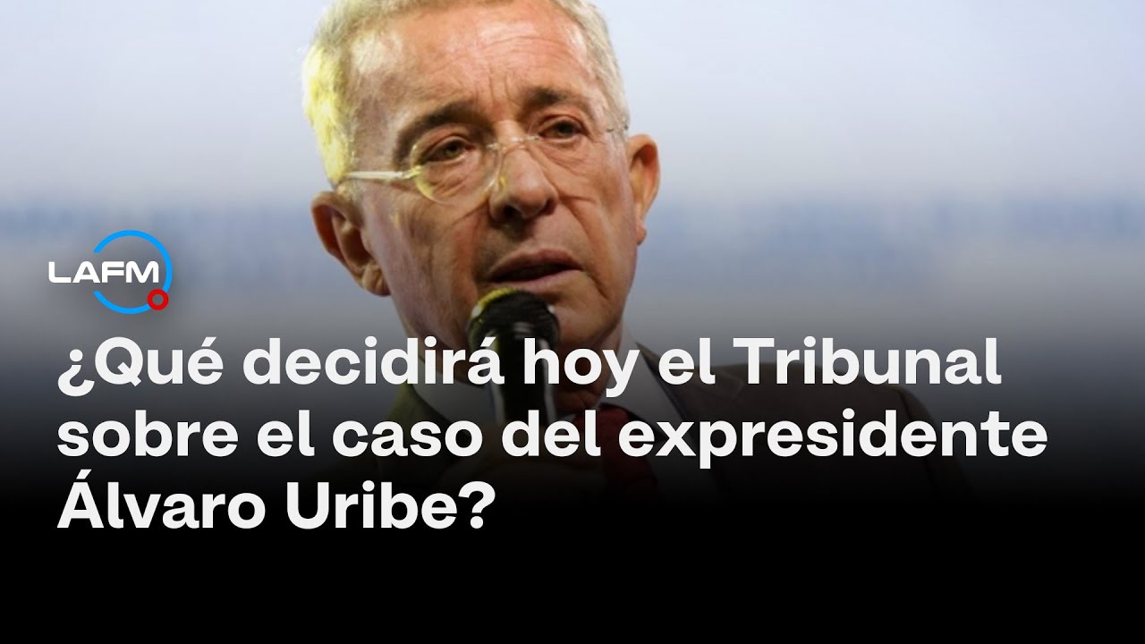 Álvaro Uribe: Tribunal de Bogotá leerá sentencia de apelación contra el expresidente