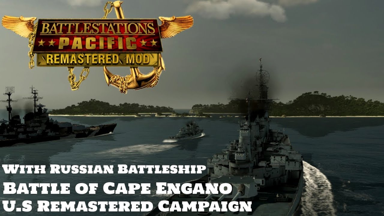 Battlestations Pacific: Remastered Mod Showcase - Battle of Cape Engano (Kremlin Class Battleship)