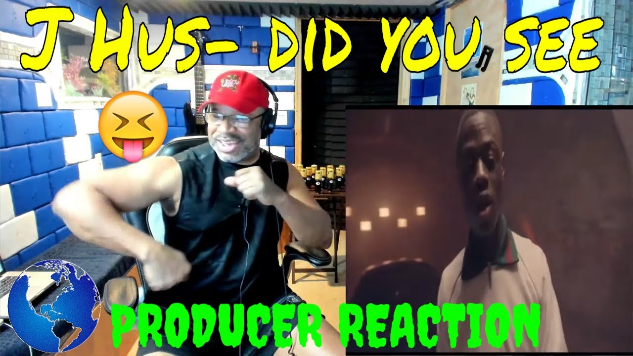J Hus   Did You See Official Video - Producer Reaction