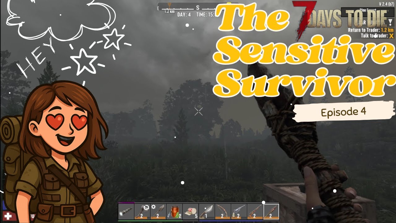 The Sensitive Survivor - 7 Days to Die | Ep 4: This is depressing...