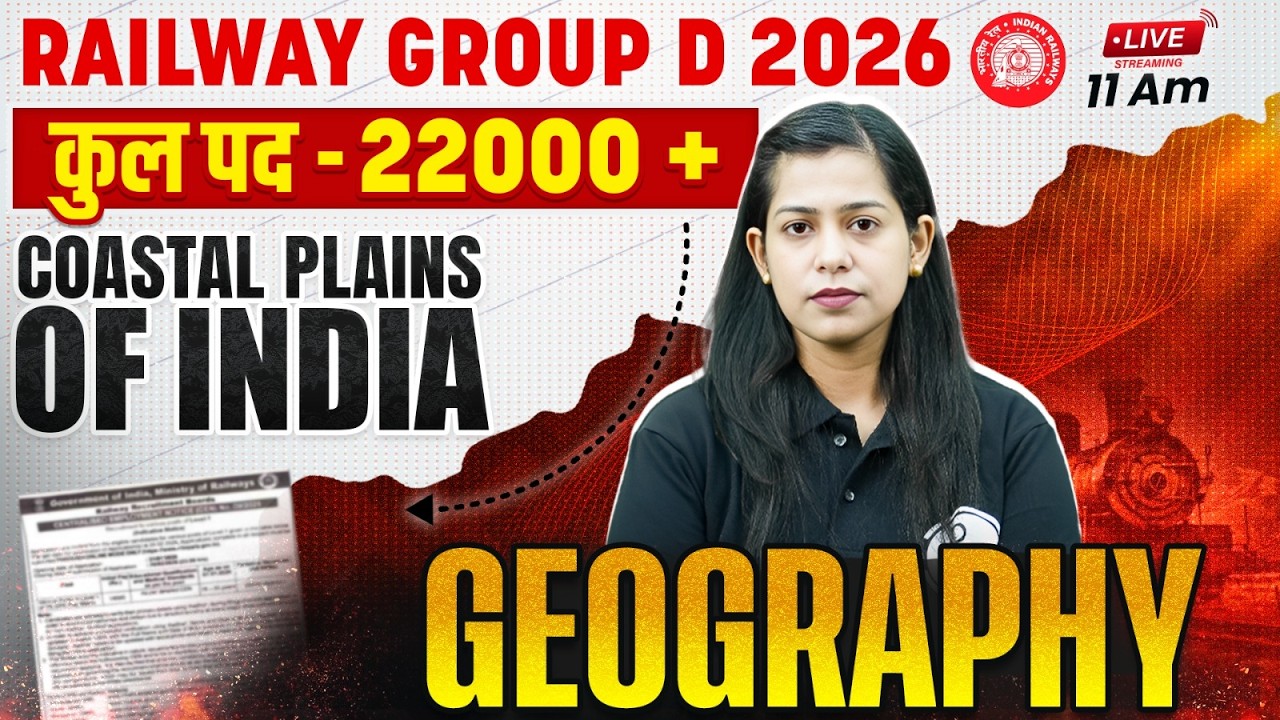 RRB Group D Geography 2026 | Coastal Plains of India | भारत के तटीय मैदान | By Krati Mam