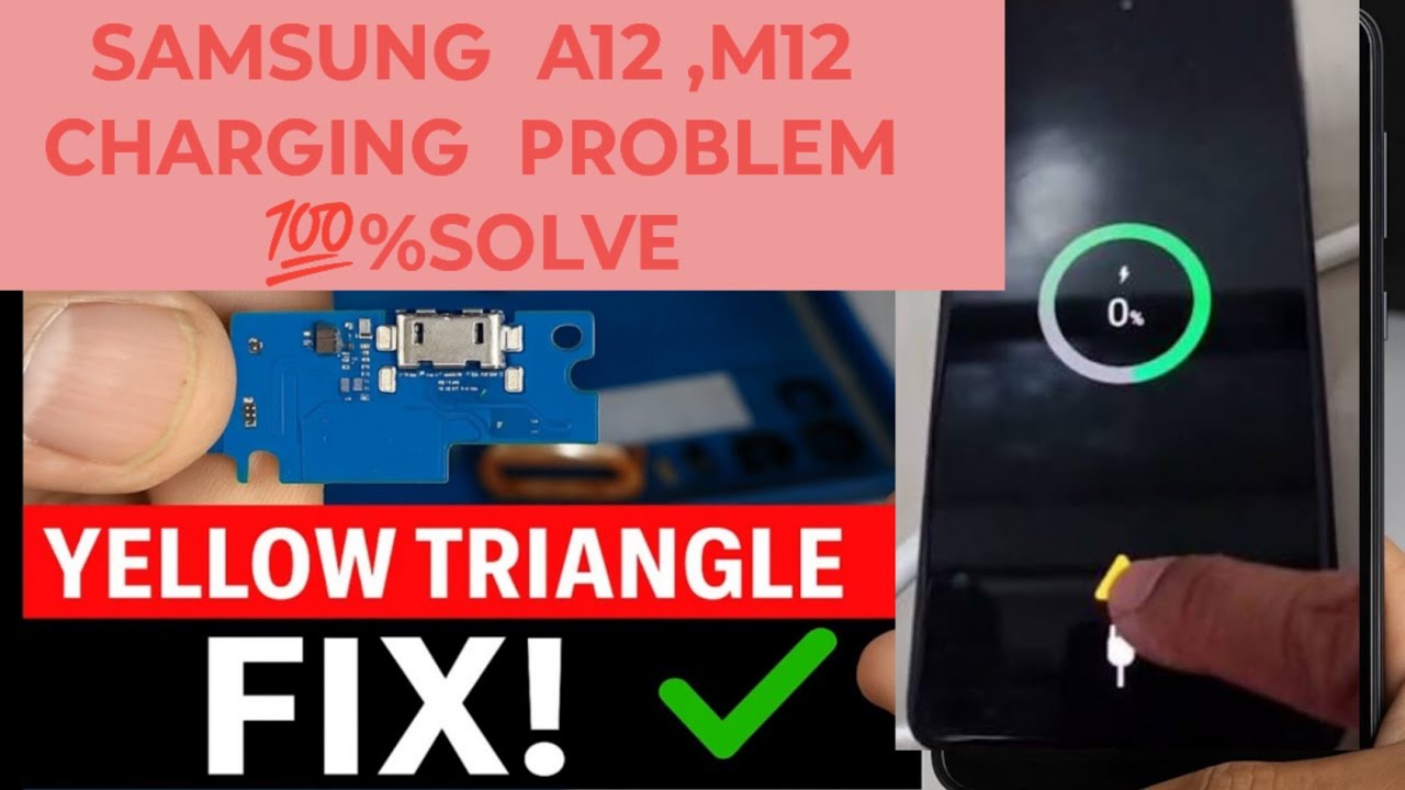 samsung A12 ,m12 charging error yellow triangle 100% solve