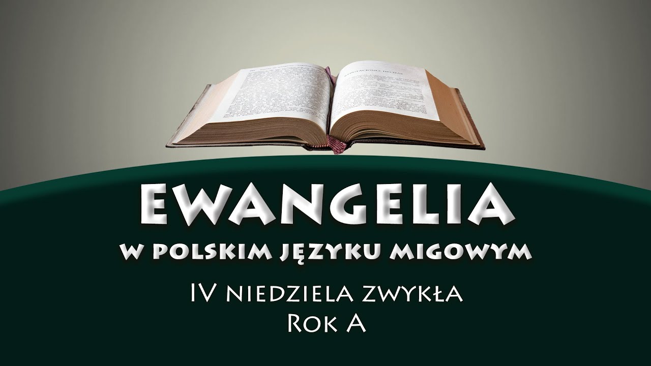 4 niedziela zwykła. Ewangelia w PJM na rok A