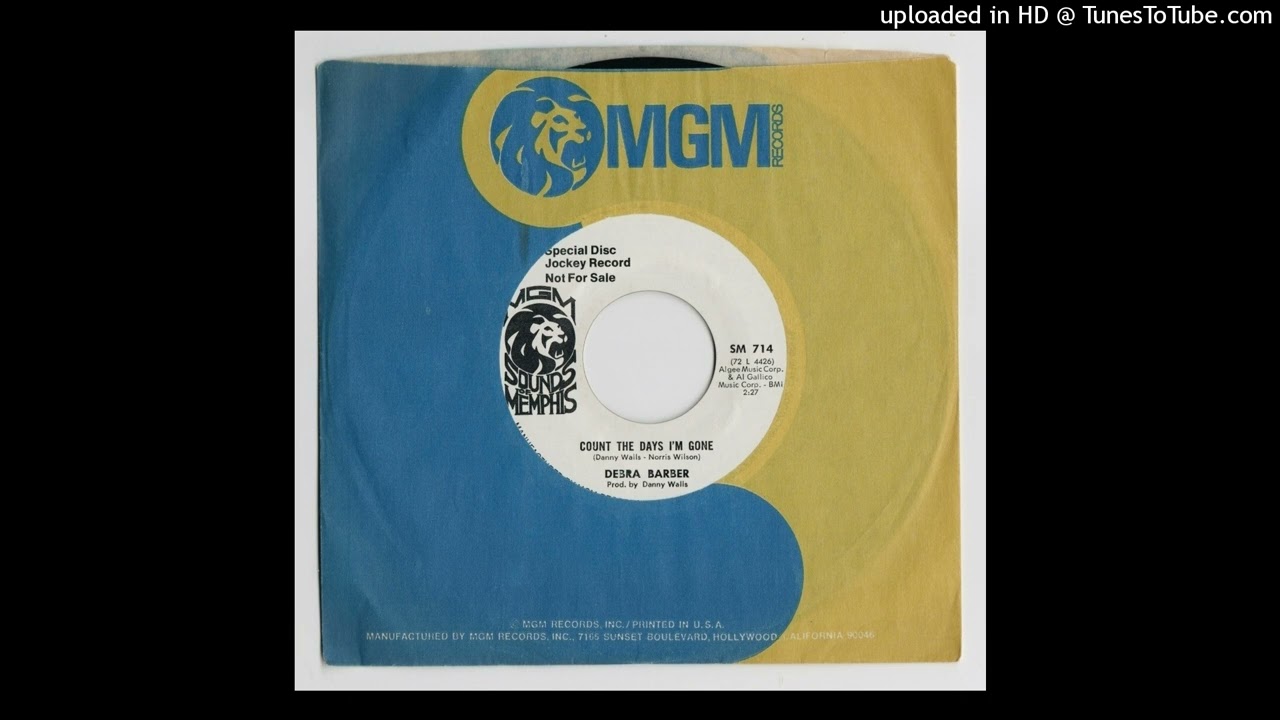 Debra Barber - Count The Days I'm Gone - MGM Records Sounds of Memphis