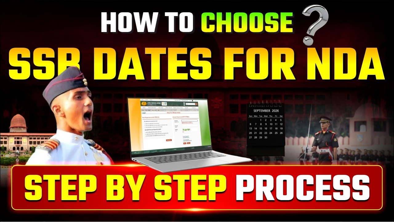 How to Choose SSB Interview Dates for NDA 1 2026? Step-by-Step NDA 157 SSB Date Selection Process ⚔️