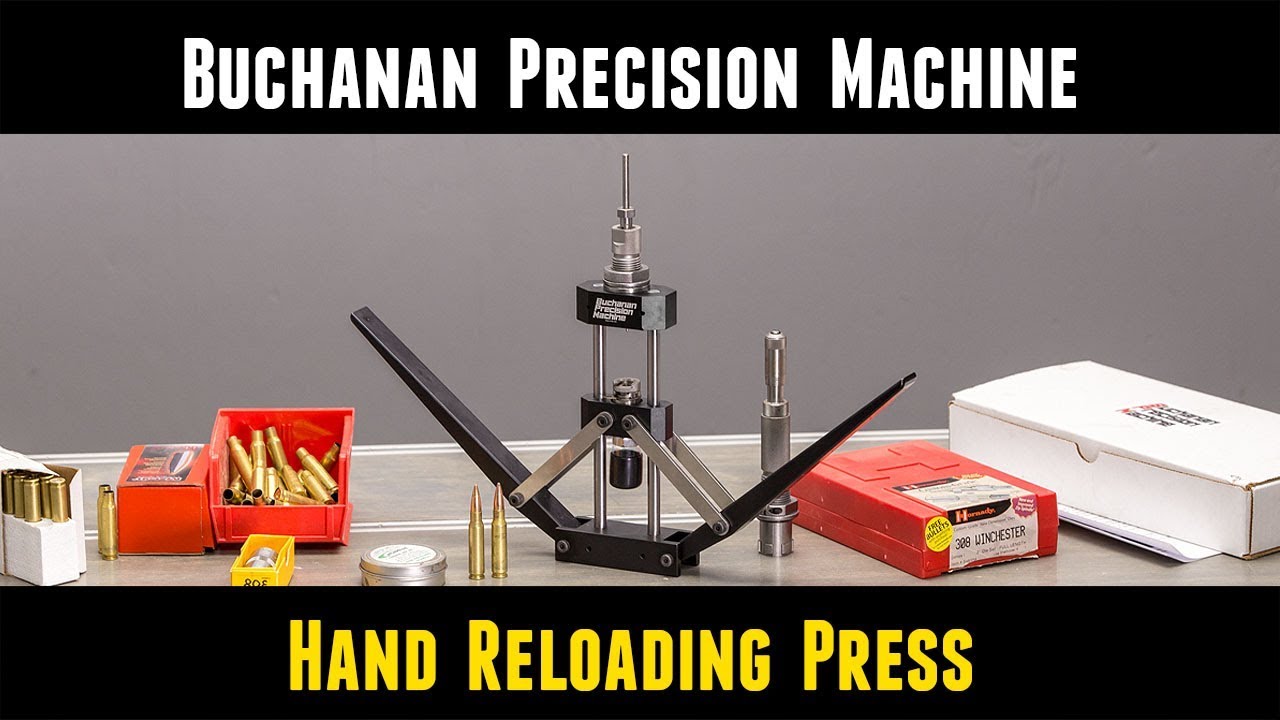 Hand Reloading Press from Buchanan Precision Machine (Overview)