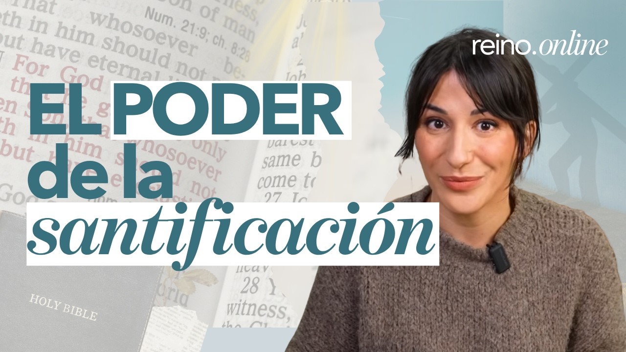 Reino.online | El poder de la santificación