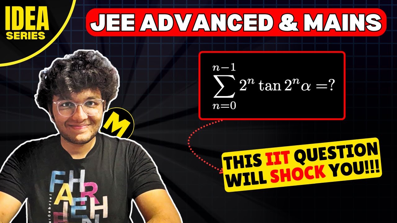 This JEE Advanced question will teach you a lot! | Ep 3: IDEA Series | Problem Solving | JEE M & A