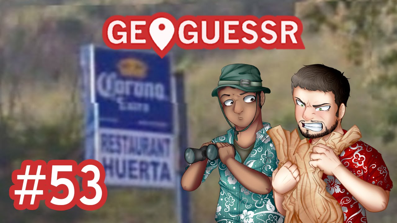 MEXICO LOVES CORONA! (GeoGuessr #53)