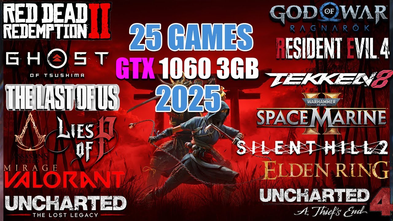 25 Perfect Games  testing on GTX 1060 3GB - 2025